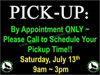 STRICT PICK UP DATES ~ BY APPOINTMENT ONLY