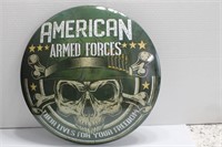 Round Metal American Armed Forces Sign,Their Lives