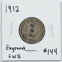 1912  Liberty Nickel   Engraved EWB