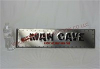 Warning Man Cave Enter At Your Own Risk Metal Sign