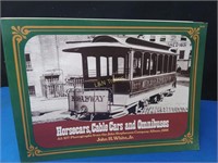 Horse Cars Cable Cars & Omnibuses by White