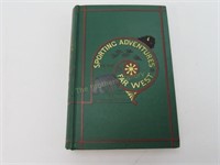 Book, "Sporting Adventures in the Far West" by