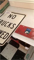 No trucks allowed metal sign, 18 x 24” ,also a