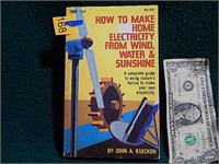 How To Make Home Electricity ©1979