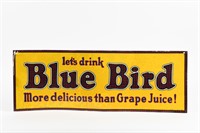 LET'S DRINK BLUE BIRD SST EMBOSSED SIGN
