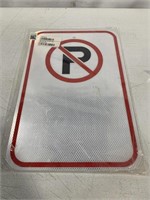 REFLECTIVE NO PARKING SIGN ?? 12x18IN
