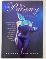 The Bunny Years Book Autographed by "Bunny Kelly"