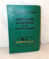 HOMESTAKE MINE SAFETY RULES & REGULATIONS