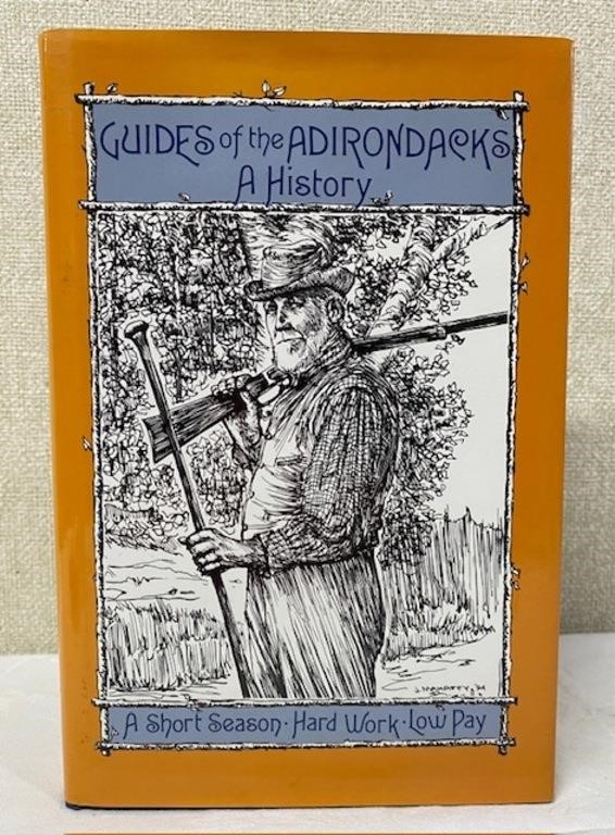 “Guides of the Adirondacks”  A History