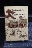 Southwestern Ghost town Atlas, 1973