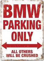 *BMW Parking Only Tin Sign, 20x30cms.