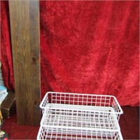 Wire baskets and wood shelf(brass brackets).