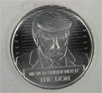 TRUMP THE DON NEVER SURRENDER ONE OUNCE SILVER