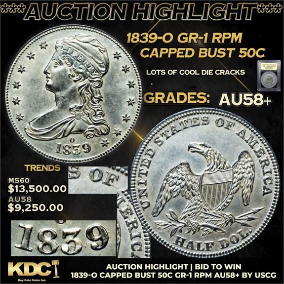 MASSIVE Summer Kickoff! Rare Coin Auction 25 pt 2.3