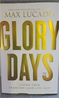 GLORY DAYS BOOK BY MAX LUCADO