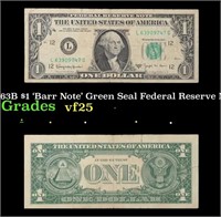 1963B $1 'Barr Note' Green Seal Federal Reserve No