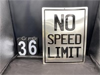 "No Speed Limit" Metal Sign