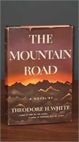 1958 "THE MOUNTAIN ROAD" BY THEDORE H. WHITE