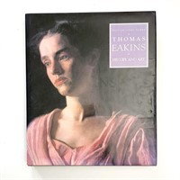 Thomas Eakins:  His Life & Art, 1992