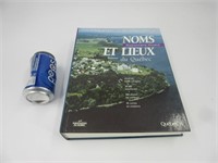 Dictionnaire illustré, noms et lieux du Québec