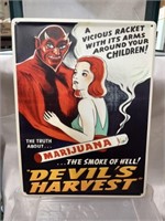 Devil’s Harvest metal sign 16”x 12”