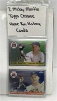 (2) Mickey Mantle topps chrome home run history
