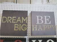 (2) DREAM BIG AND BE HAPPY SIGNS
