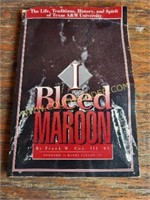 "I Bleed Maroon" Texas A&M  Book