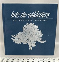 Signed into the wilderness and artist journey by