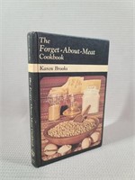 The Forget-About-Meat Cookbook