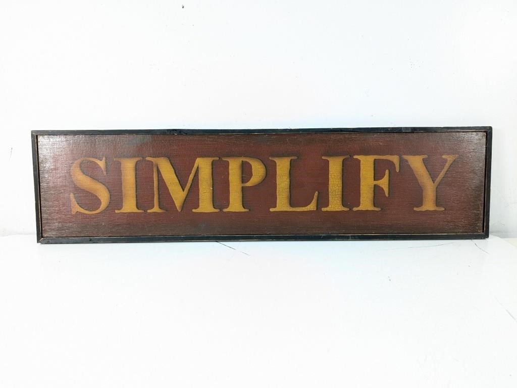 "Simplify" Wall Decor (Wood Sign)