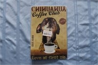 Tin Sign "Chihuahua Coffee Club"