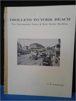 MAINE & N.H - "Trolleys to York Beach" 53pp