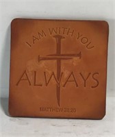 New “I am with you always” Coaster