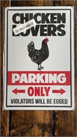 Chicken Lovers Parking Metal Sign
