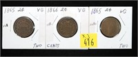 x3- 2-cent pieces: 2-1865, 1866 -x3 2-cent pieces