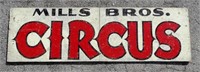 MILLS BROS. CIRCUS HAND-PAINTED SIGN
