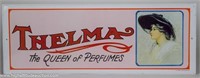 Thelma The Queen of Perfumes Embossed Metal Sign