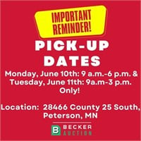 Pick-Up, Monday, June 10th: 9 a.m. - 6 p.m. & Tues