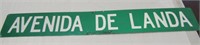 42" Avenida DE Landa Street Sign
