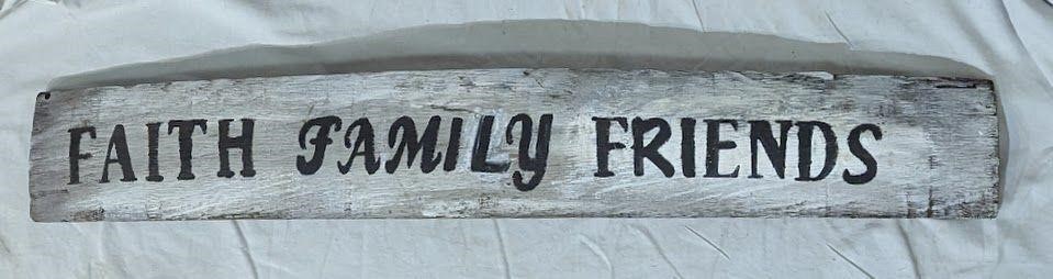 "Faith Family Friend" Wood Sign On Barrel Slat