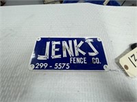 Jenks Fence Co Metal Sign 10" x 5"
