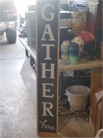 Gather Sign 9 1/2 X 58 Inches