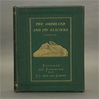 George. The Oberland and Its Glaciers... 1866.