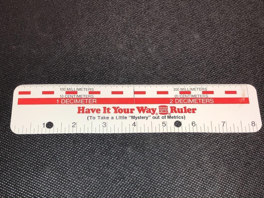 Burger King Have It Your Way Ruler