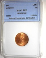 Error 2001 Cent NNC MS67 RD Broadstrike