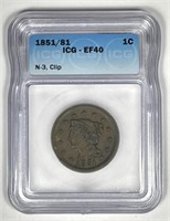 1851/81 Braided Hair Large Cent N-3 ICG XF40