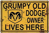Grumpy Old Dodge Owner Metal Tin Sign, 8x12"