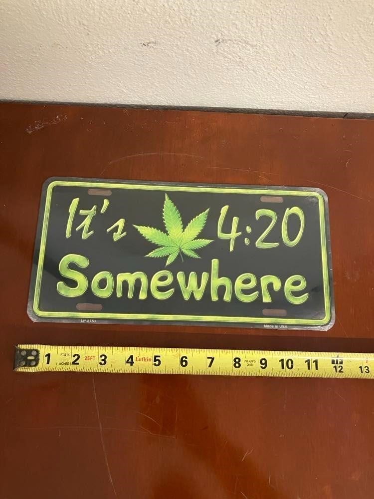 ITS 4:20 SOMEWHERE METAL LICENSE PLATE