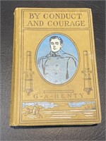 By Conduct & Courage GA Henty 1906 Copy